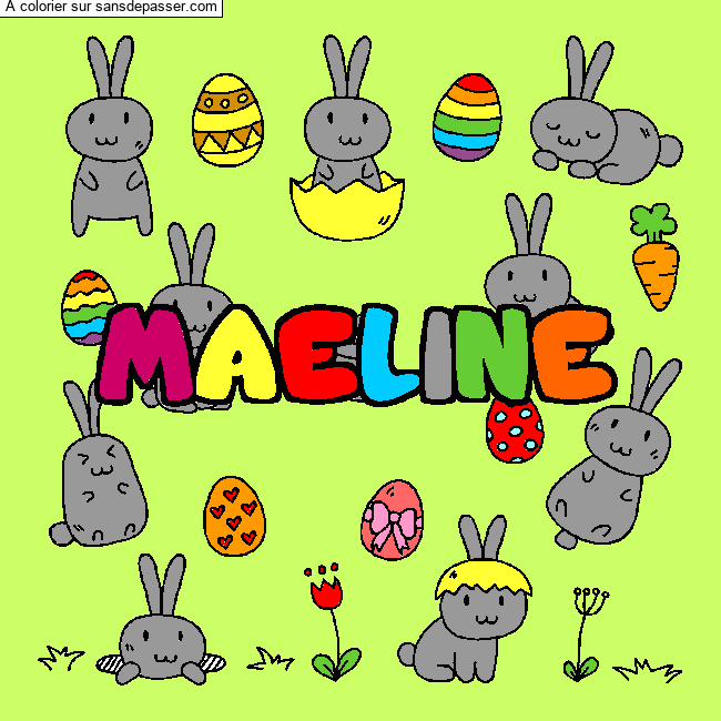 Coloriage Coloriage pr&eacute;nom MAELINE - d&eacute;cor Paques par un invit&eacute;