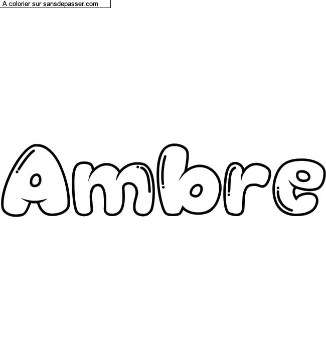 Coloriage prénom personnalisé "Ambre" par un invité