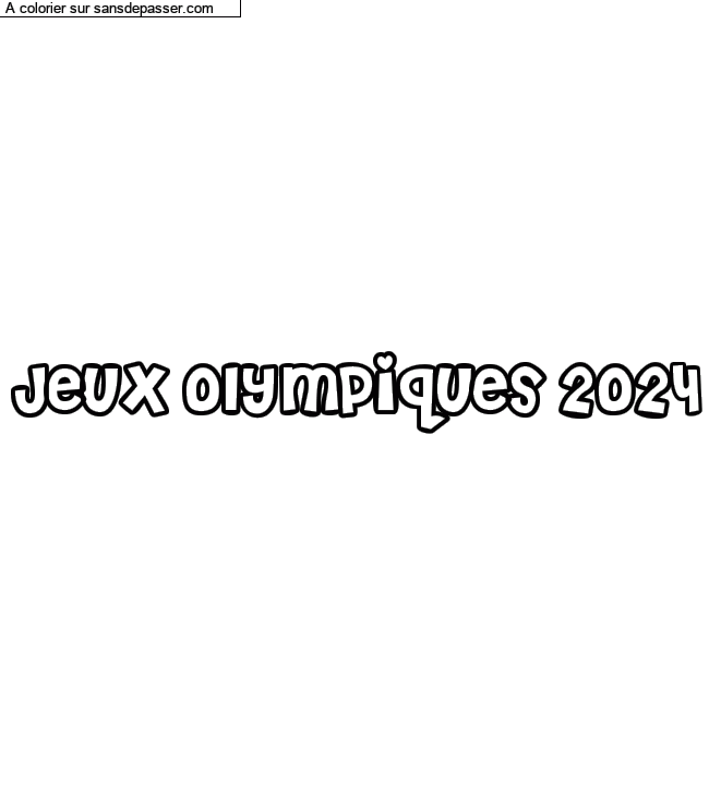 Coloriage pr&eacute;nom personnalis&eacute; "Jeux olympiques 2024" par un invit&eacute;