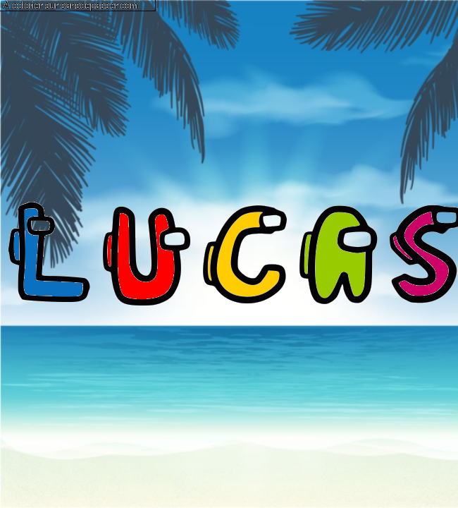 Coloriage pr&eacute;nom personnalis&eacute; "LUCAS" par un invit&eacute;