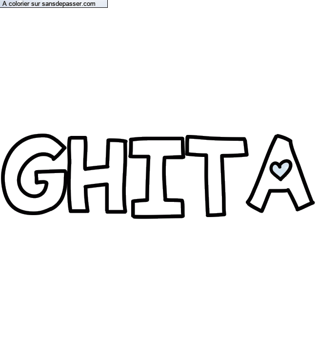 Coloriage prénom personnalisé "GHITA" par un invité