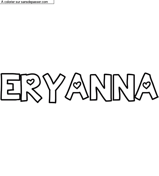 Coloriage pr&eacute;nom personnalis&eacute; "ERYANNA" par un invit&eacute;