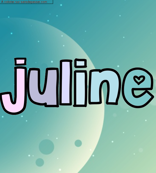 Coloriage pr&eacute;nom personnalis&eacute; "juline" par MA&Ecirc;LISEBlack