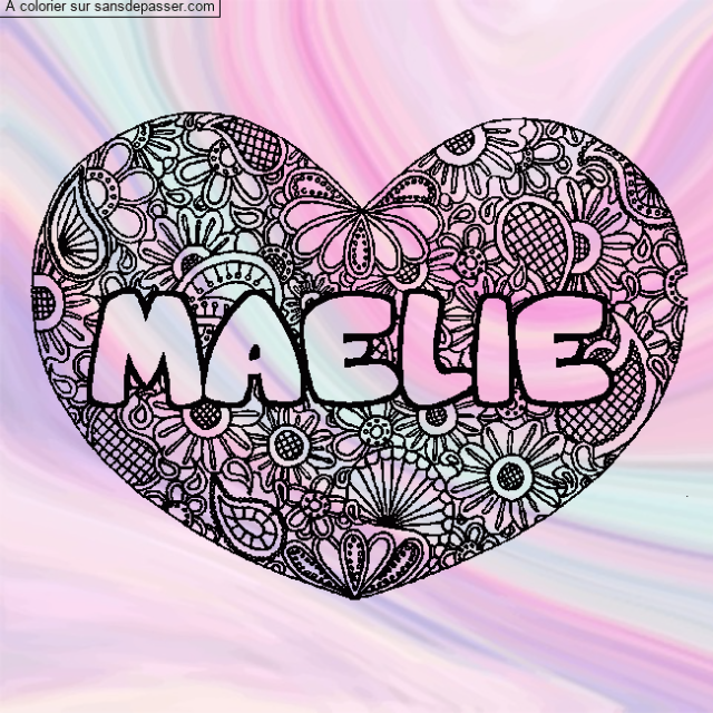 Coloriage pr&eacute;nom MAELIE - d&eacute;cor Mandala coeur par un invit&eacute;