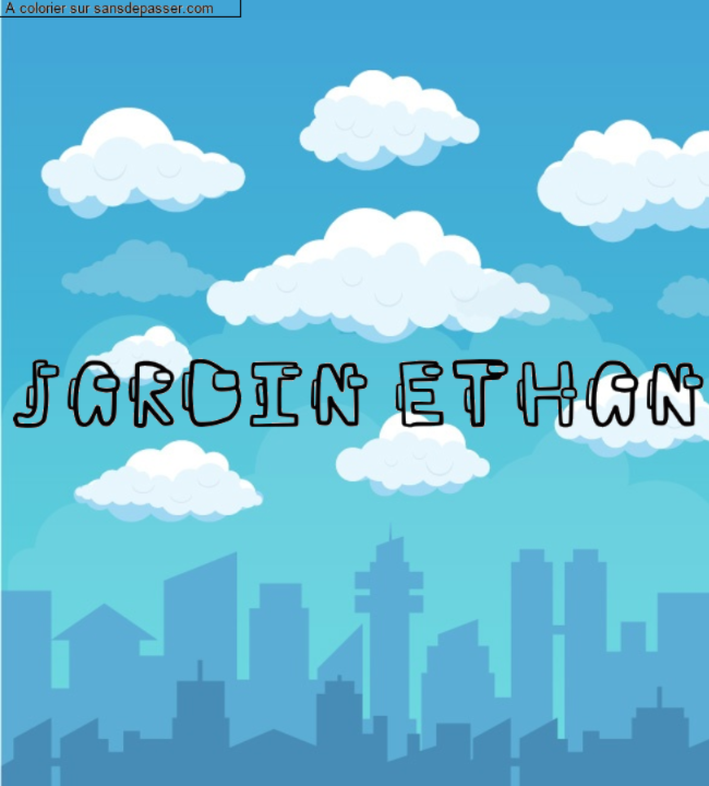 Coloriage pr&eacute;nom personnalis&eacute; "JARDIN ETHAN" par un invit&eacute;