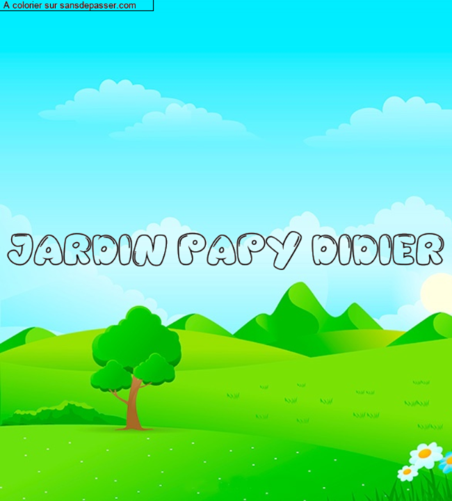 Coloriage pr&eacute;nom personnalis&eacute; "JARDIN PAPY DIDIER" par un invit&eacute;