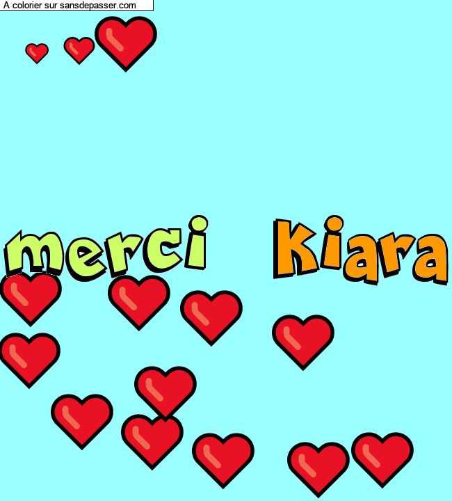 Coloriage pr&eacute;nom personnalis&eacute; "merci   kiara" par un invit&eacute;