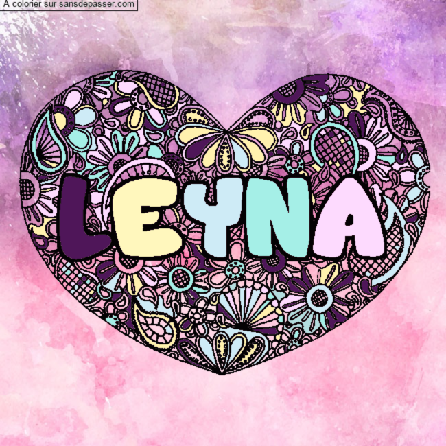 Coloriage pr&eacute;nom LEYNA - d&eacute;cor Mandala coeur par un invit&eacute;
