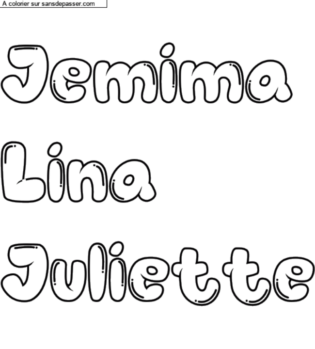 Coloriage pr&eacute;nom personnalis&eacute; "Jemima
Lina
Juliette" par un invit&eacute;