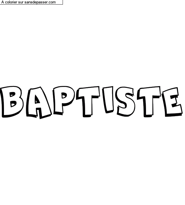 Coloriage pr&eacute;nom personnalis&eacute; "BAPTISTE" par un invit&eacute;