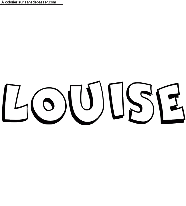 Coloriage pr&eacute;nom personnalis&eacute; "LOUISE" par un invit&eacute;