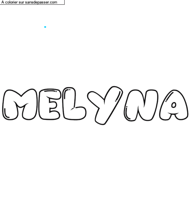 Coloriage pr&eacute;nom personnalis&eacute; "MELYNA" par un invit&eacute;
