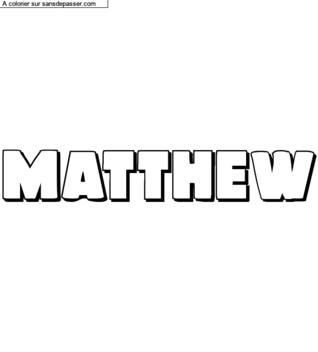 Coloriage pr&eacute;nom personnalis&eacute; "Matthew" par un invit&eacute;