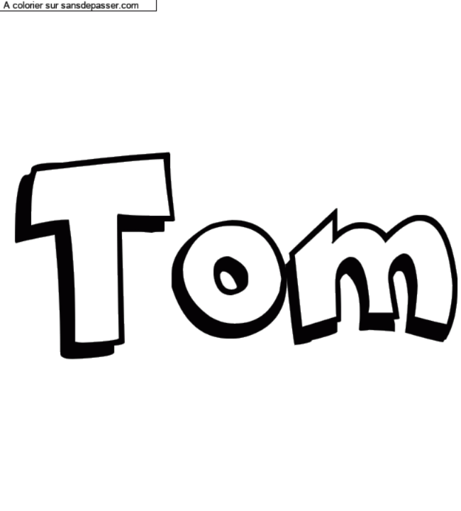 Coloriage pr&eacute;nom personnalis&eacute; "Tom" par un invit&eacute;