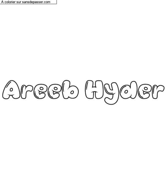 Coloriage pr&eacute;nom personnalis&eacute; "Areeb Hyder" par charlottehamel