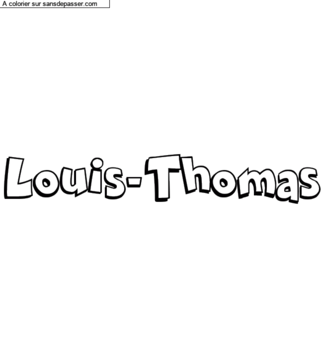 Coloriage pr&eacute;nom personnalis&eacute; "Louis-Thomas" par charlottehamel
