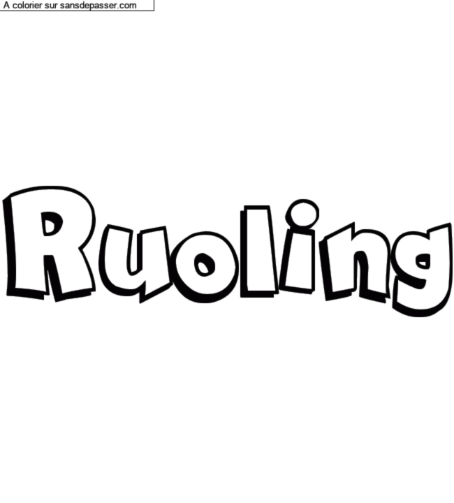 Coloriage pr&eacute;nom personnalis&eacute; "Ruoling" par charlottehamel