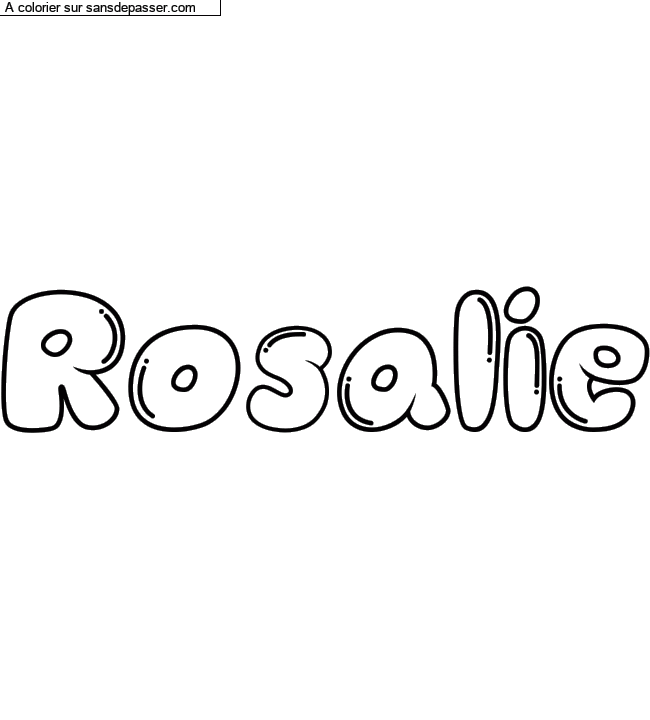 Coloriage pr&eacute;nom personnalis&eacute; "Rosalie" par un invit&eacute;