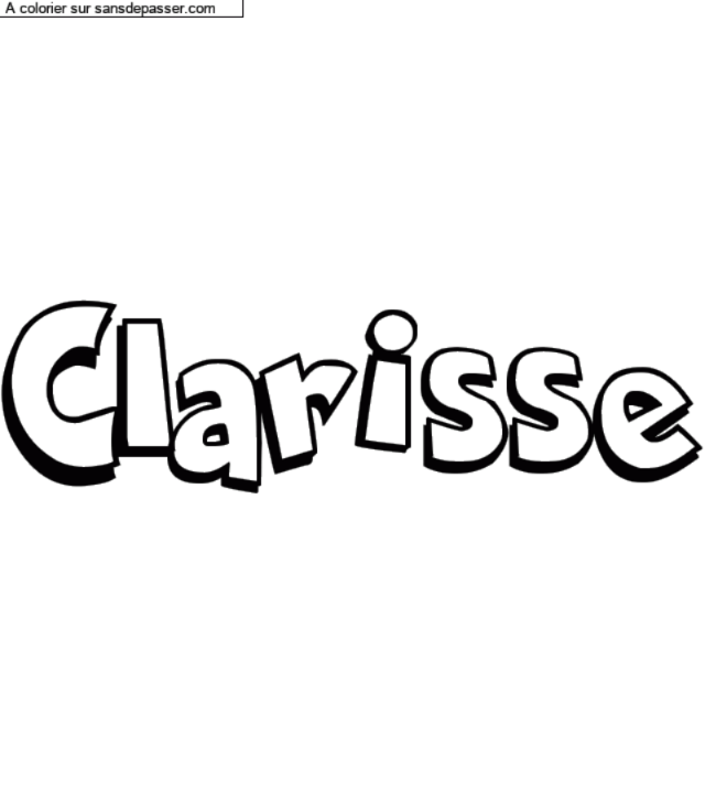 Coloriage pr&eacute;nom personnalis&eacute; "Clarisse" par un invit&eacute;