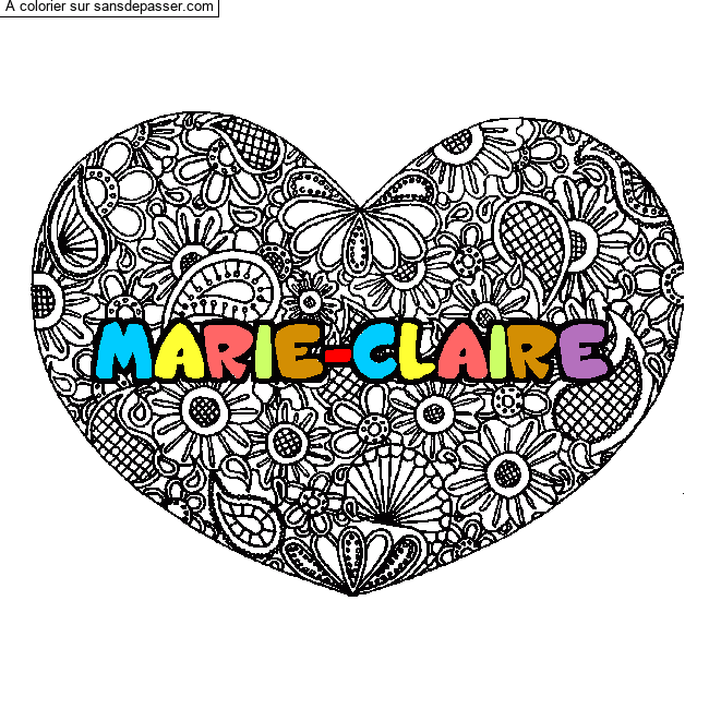 Coloriage pr&eacute;nom MARIE-CLAIRE - d&eacute;cor Mandala coeur par un invit&eacute;