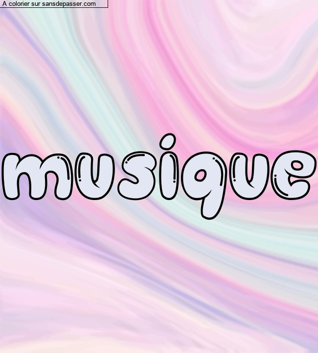 Coloriage pr&eacute;nom personnalis&eacute; "musique" par un invit&eacute;