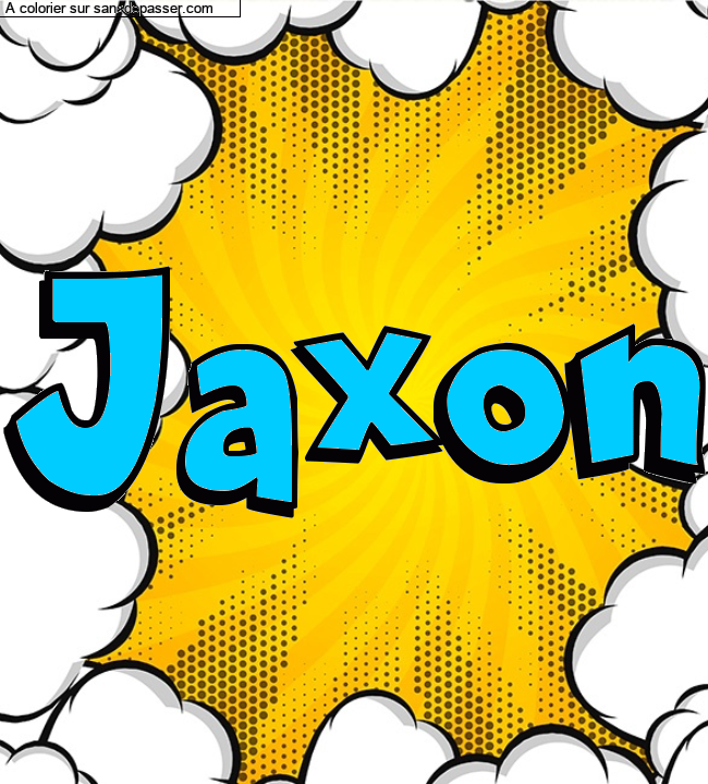 Coloriage pr&eacute;nom personnalis&eacute; "Jaxon" par Diana