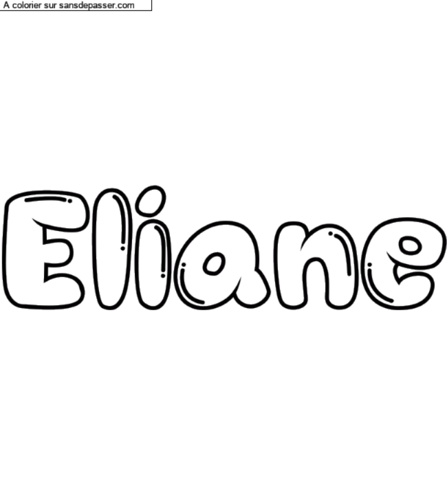 Coloriage pr&eacute;nom personnalis&eacute; "Eliane" par un invit&eacute;