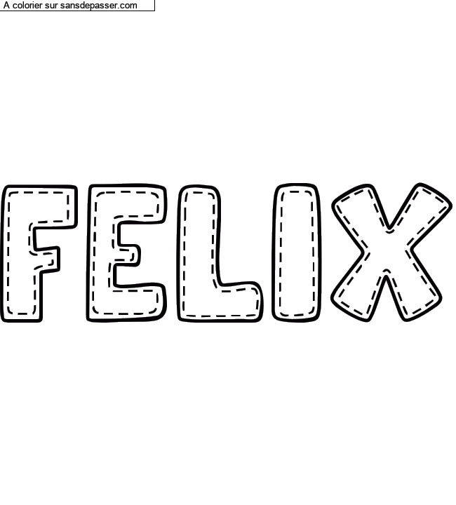 Coloriage pr&eacute;nom personnalis&eacute; "FELIX" par un invit&eacute;
