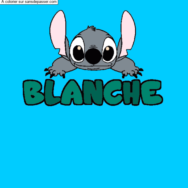 Coloriage Coloriage pr&eacute;nom BLANCHE - d&eacute;cor Stitch par un invit&eacute;