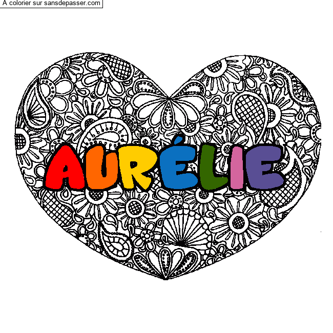 Coloriage Coloriage pr&eacute;nom AUR&Eacute;LIE - d&eacute;cor Mandala coeur par un invit&eacute;