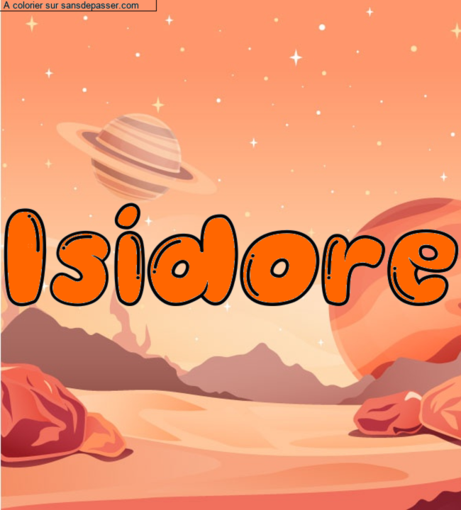 Coloriage pr&eacute;nom personnalis&eacute; "Isidore" par Iris