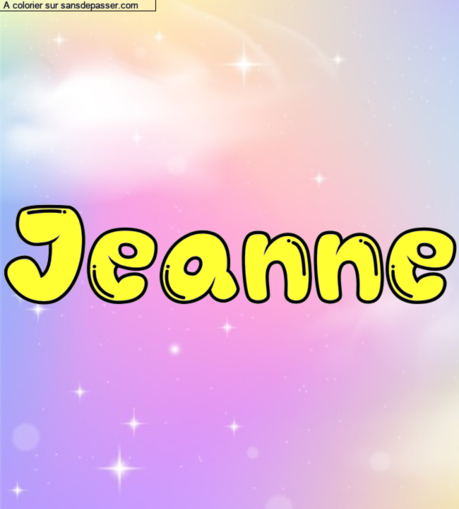 Coloriage pr&eacute;nom personnalis&eacute; "Jeanne" par Iris