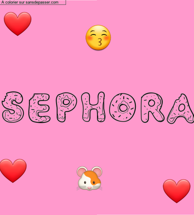 Coloriage pr&eacute;nom personnalis&eacute; "Sephora" par un invit&eacute;