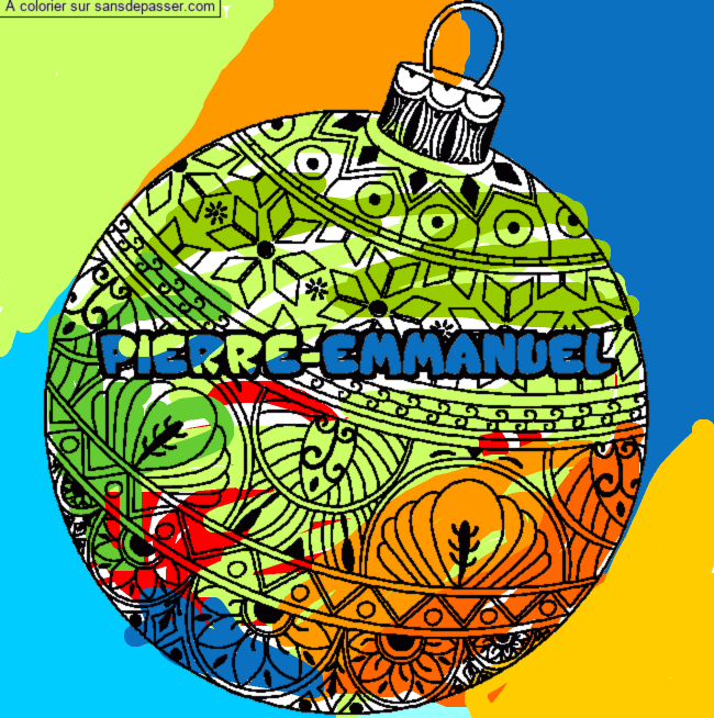 Coloriage pr&eacute;nom PIERRE-EMMANUEL - d&eacute;cor Boule de No&euml;l par un invit&eacute;