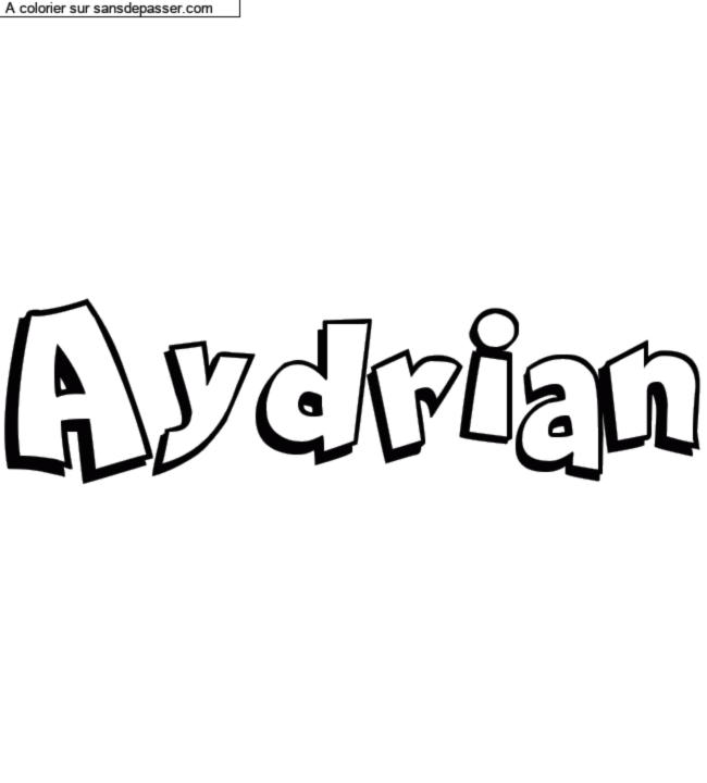 Coloriage pr&eacute;nom personnalis&eacute; "Aydrian" par un invit&eacute;