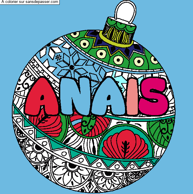 Coloriage pr&eacute;nom ANAIS - d&eacute;cor Boule de No&euml;l par un invit&eacute;