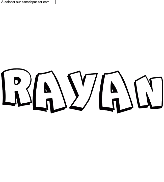 Coloriage pr&eacute;nom personnalis&eacute; "RAYAN" par un invit&eacute;