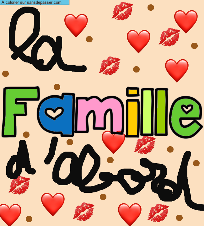 Coloriage pr&eacute;nom personnalis&eacute; "Famille" par un invit&eacute;