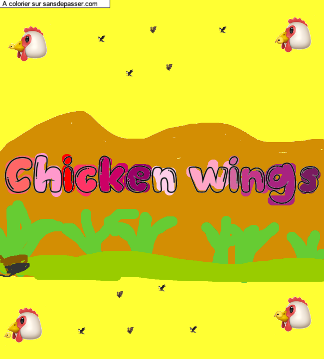 Coloriage pr&eacute;nom personnalis&eacute; "Chicken wings" par un invit&eacute;