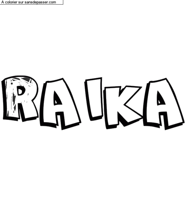 Coloriage pr&eacute;nom personnalis&eacute; "RAIKA" par un invit&eacute;