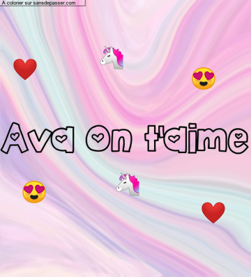 Coloriage pr&eacute;nom personnalis&eacute; "Ava on t'aime" par un invit&eacute;