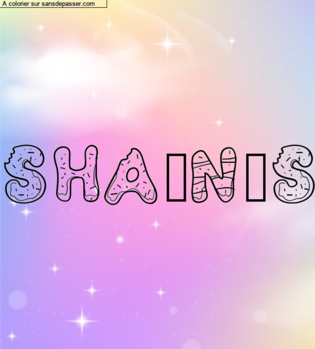 Coloriage pr&eacute;nom personnalis&eacute; "SHA&Iuml;N&Egrave;S" par un invit&eacute;