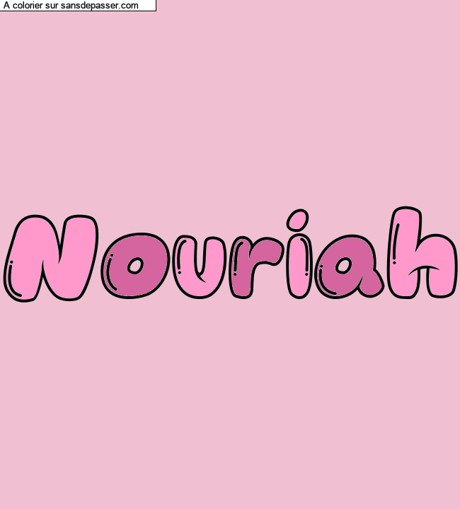 Coloriage pr&eacute;nom personnalis&eacute; "Nouriah" par un invit&eacute;
