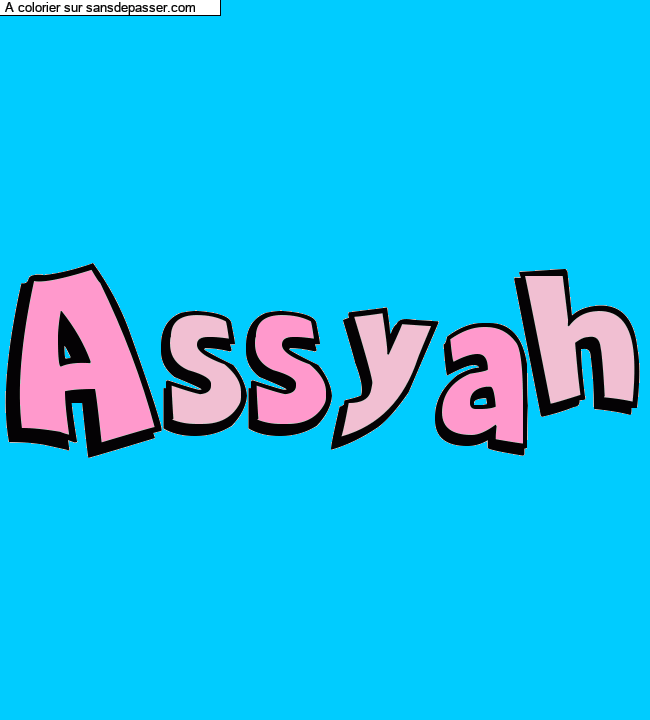 Coloriage pr&eacute;nom personnalis&eacute; "Assyah" par un invit&eacute;