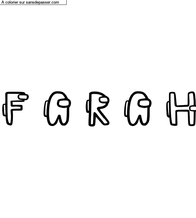Coloriage pr&eacute;nom personnalis&eacute; "F A R A H" par un invit&eacute;