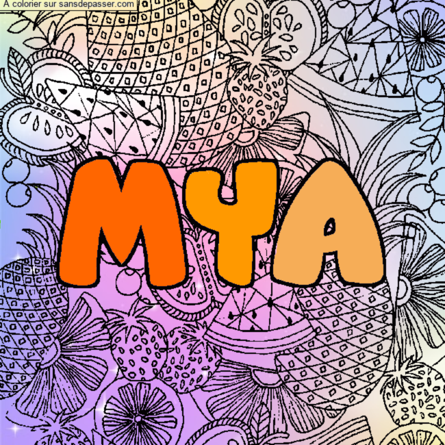 Coloriage pr&eacute;nom MYA - d&eacute;cor Mandala fruits par un invit&eacute;