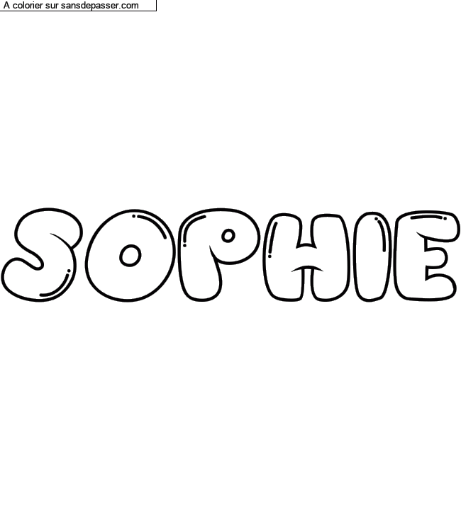 Coloriage pr&eacute;nom personnalis&eacute; "SOPHIE" par un invit&eacute;