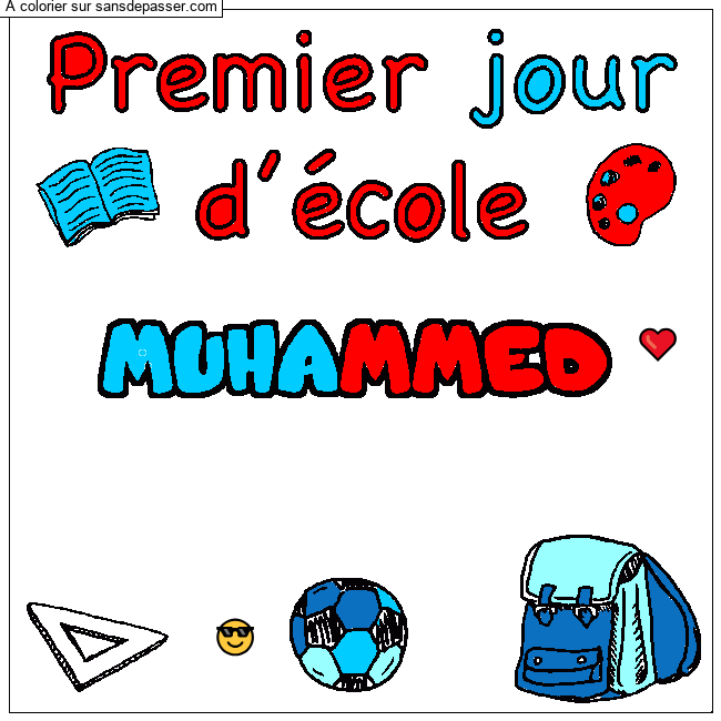 Coloriage pr&eacute;nom MUHAMMED - d&eacute;cor Premier jour d'&eacute;cole par many