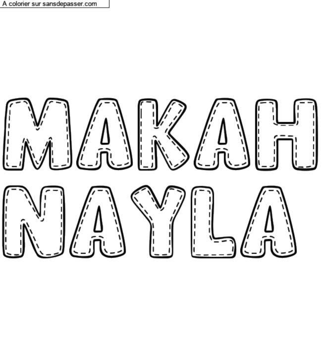 Coloriage pr&eacute;nom personnalis&eacute; "MAKAH
NAYLA" par un invit&eacute;