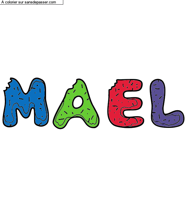Coloriage pr&eacute;nom personnalis&eacute; "MAEL" par un invit&eacute;